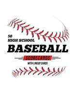 50 High School Baseball Scorecards With Lineup Cards