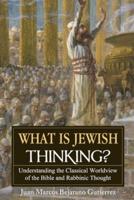 What Is Jewish Thinking?