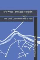 100° West - 80° East Meridian