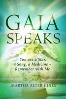 Gaia Speaks