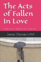 The Acts of Fallen In Love