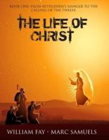 The Life of Christ