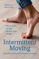 Intermittent Moving