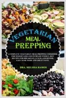 Vegetarian Meal Prepping