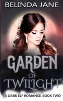 Garden of Twilight