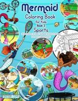 Mermaid Coloring Book for Kids - Book 2 - Sports