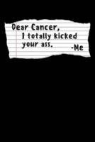 Dear Cancer, I Totally Kicked Your Ass
