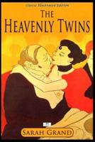 The Heavenly Twins (Classic Illustrated Edition)