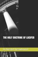The Holy Doctrine of Lucifer