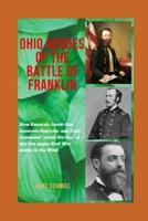 Ohio Heroes of the Battle of Franklin