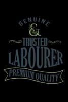 Genuine Trusted Labourer Premium Quality