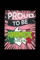 Proud to Be Paramedic Citizen