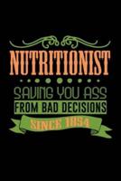 Nutritionist Saving You Ass from Bad Decisions Since 1854