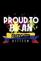 Proud to Be a Firefighter