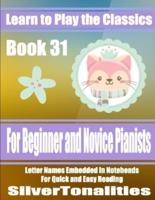 Learn to Play the Classics Book 31