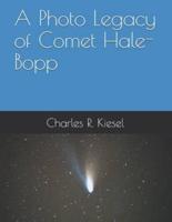 A Photo Legacy of Comet Hale-Bopp