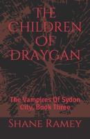 The Children Of Draygan