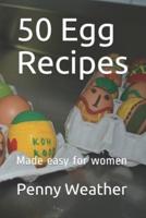 50 Egg Recipes