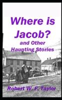 Where Is Jacob?