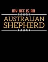 My BFF Is An Australian Shepherd