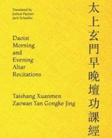 Daoist Morning and Evening Altar Recitations