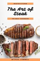 The Art of Steak
