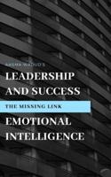 Leadership & Success. The Missing Link