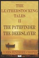 The Leatherstocking Tales II
