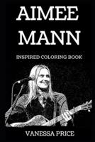 Aimee Mann Inspired Coloring Book