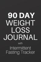 90 Day Weight Loss Journal With Intermittent Fasting Tracker
