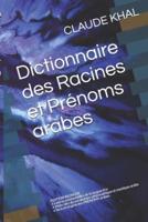 Dictionnaire Des Racines Et Prénoms Arabes