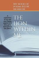 The Lion Within Me