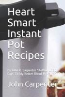 Heart Smart Instant Pot Recipes