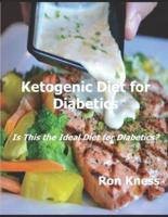 Ketogenic Diet for Diabetics