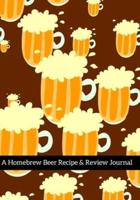 A Homebrew Beer Recipe & Review Journal