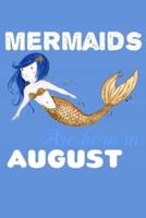 Mermaids Are Born In August