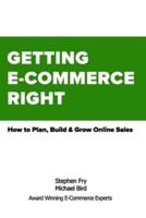 Getting E-Commerce Right
