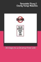 30 Days to a Drama Free Life