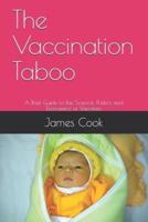 The Vaccination Taboo