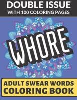 Whore Adult Swear Coloring Book