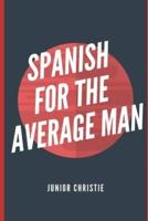 Spanish for the Average Man