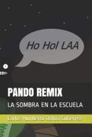 Pando Remix