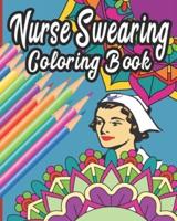 Nurse Swearing Coloring Book