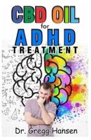 CBD Oil for ADHD Treatment