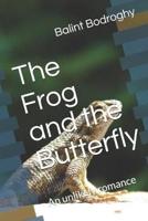 The Frog and the Butterfly