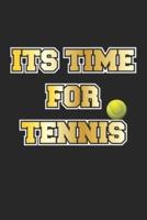 Its Time For Tennis