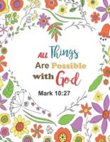All Things Are Possible With God Mark 10