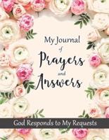 My Journal Of Prayers And Answers God Responds To My Requests