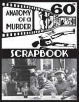 Anatomy Of A Murder Scrapbook