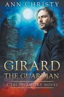 Girard The Guardian
